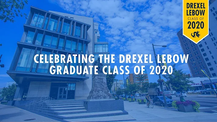 Drexel LeBow Graduate Commencement Ceremony