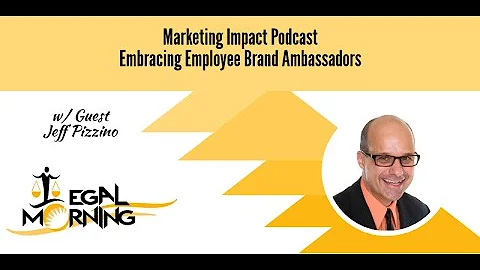 Embrace Employee Brand Ambassadors   Marketing Impact Podcast Episode 9