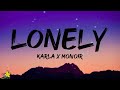 Karla X Monoir Lonely Lyrics