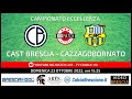 CAST BRESCIA - CAZZAGOBORNATO