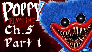 Back at Playtime Co. | Poppy Playtime: Ch. 5 | Part 1