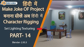 Blender - Make Joke of project in Hindi I Set Lighting and Texturing Part -14