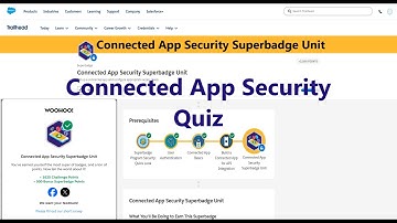 Connected App Security Superbadge Unit || Connected App Security Quiz