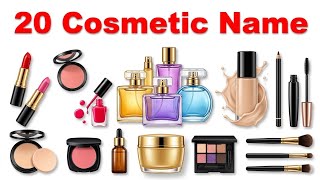 20 Cosmetic Names 💄 | Makeup Products for Kids | Learn English Vocabulary Easy