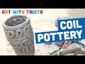 Art With Trista - Coil Pottery Step By Step