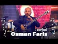 XURFANÎ Osman Faris 2025 اوصمان فارس رقص كردي خرفاني 