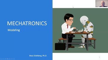 Mechatronics - Lec_6 - Modeling