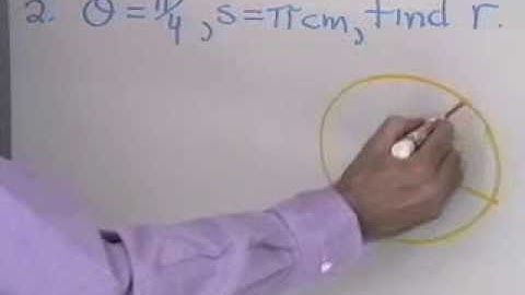 Ch3-Sec4: Arc Length and Area of a Sector