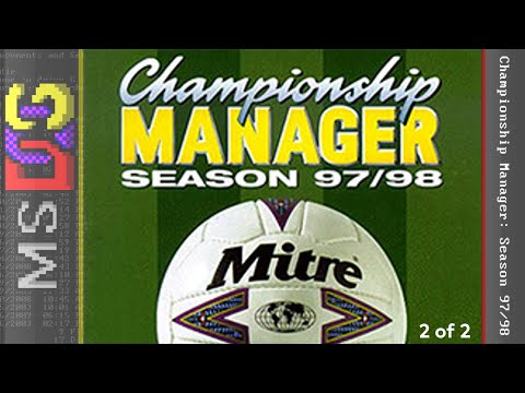 Championship Manager: Season 97/98 - MS-DOS [Longplay 2 of 2]