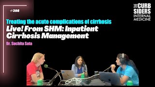 # 398:Live! From SHM: Inpatient Cirrhosis Management