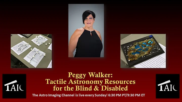 2021.09.26 | Peggy Walker: Tactile Astronomy Resou...