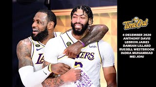 Time Out 4 Des 2020: Permulaan Dari Lakers Dynasty // Bima Perkasa Jogja Punya Duet Baru