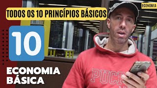 VOCÊ PRECISA CONHECER ESSES 10 PRINCÍPIOS BÁSICOS de ECONOMIA | Economia Básica