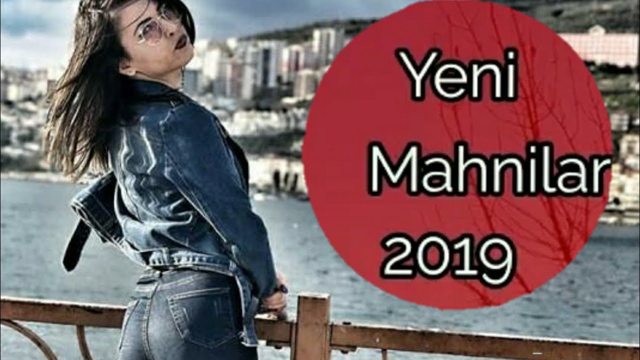 Yeni mahnilar 2024. Mahnilar 2019. Youtube Mahnilar. Mahnilar raspecatniy. Qesey Mahnilar.