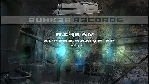 [ASG_BR269] RZNBAM - Supermassive EP