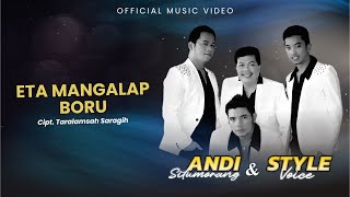 Andi Situmorang & Style Voice - Eta Mangalap Boru (Offical )