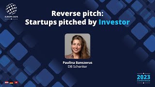 Reverse pitch: Startups pitched by Investor Paulina Banszerus, DB Schenker