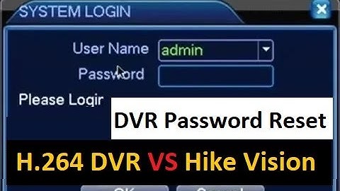 DVR Password Recovery  DVR Password |  CCTV DVR | h.264 VS Hike vision DVR Password Reset