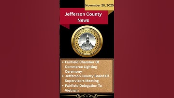 Jefferson County News: Chamber Lighting Ceremony, Board of Supervisors & Vietnam Delegation