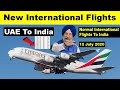 Emirates Airline Regular Normal International Flights Resume From UAE To India Direct Ticket Booking
