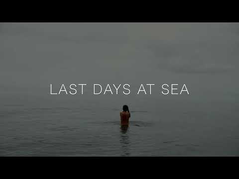 Trailer | Last Days at Sea | Venice De Castro Atienza