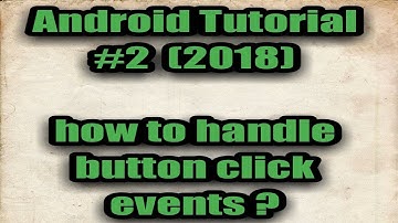 How To Handle Button Click Event In Android