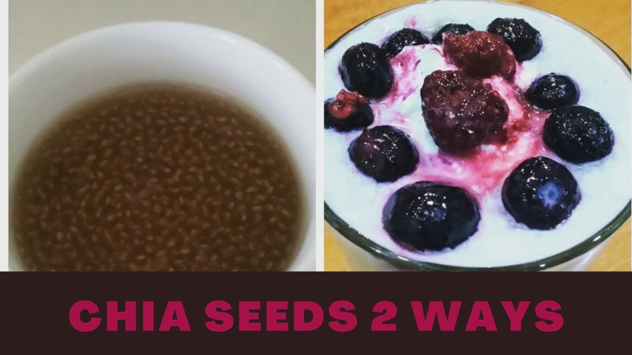Healthy Drinks - Chia Seeds 2 Ways