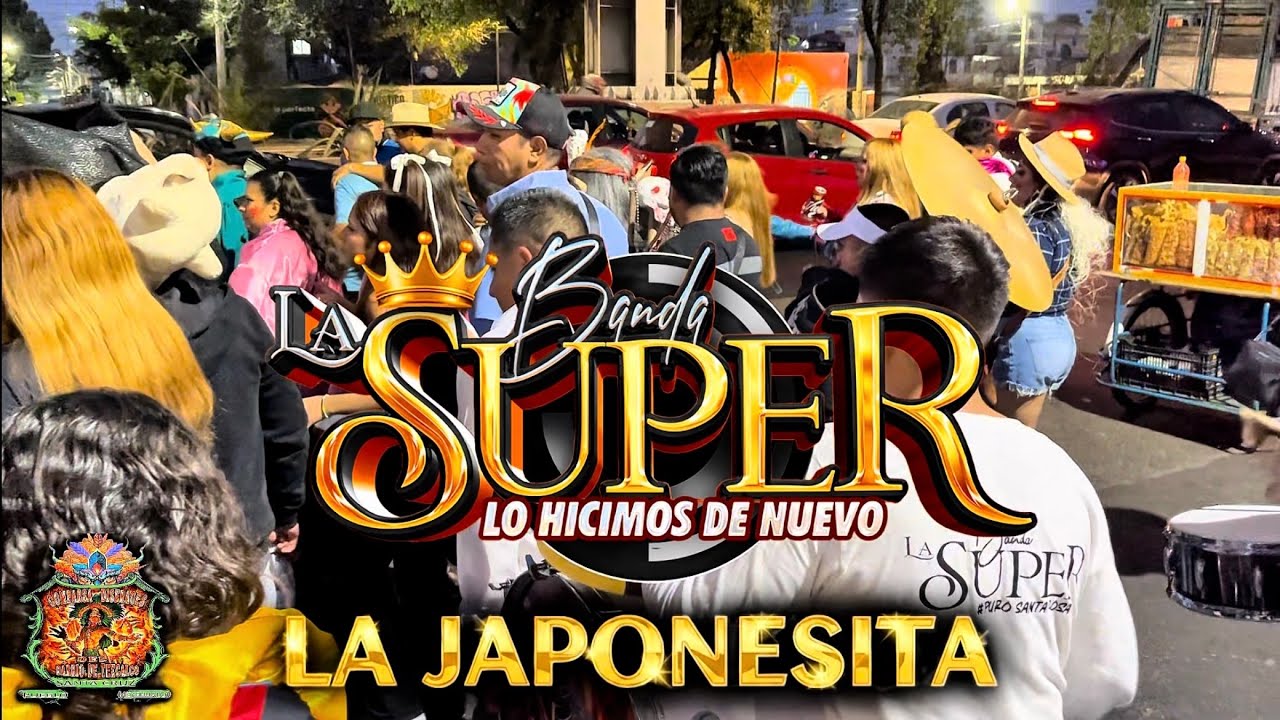 La Japonesita - Banda La SúpeR Desde Santa Cruz Meyehualco (2025)