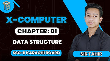 Chapter 01 | Data Structure | 10th Class | Computer | Sindh Board | @otsedtech