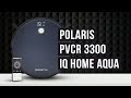 Обзор робота-пылесоса Polaris PVCR 3300 IQ Home Aqua для сухой и влажной уборки с построением карты