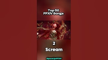 Top 50 #ffxiv songs pt 3