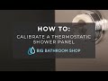 How To Calibrate A Thermostatic Shower Panel | Big Bathroom Shop