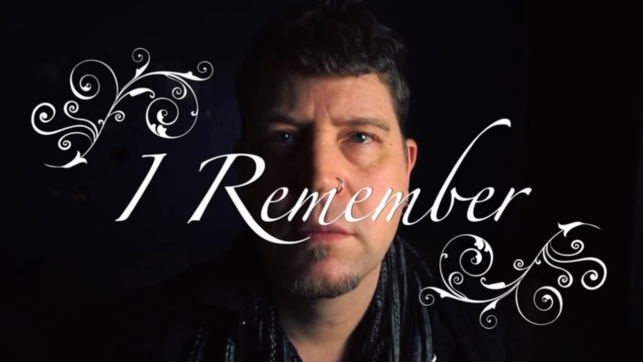 Watch I REMEMBER on YouTube Watch I REMEMBER on YouTube