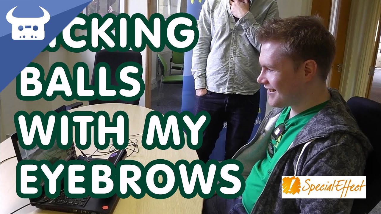 KICKING BALLS WITH MY EYEBROWS! - at the gamers' charity, SpecialEffect.