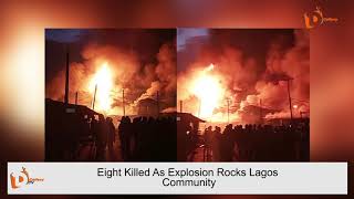 Eight Killed As Explosion Rocks Lagos Community