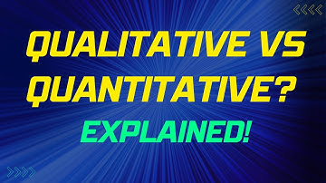 Qualitative vs Quantitative Research: What’s the Difference? (4 Minutes)