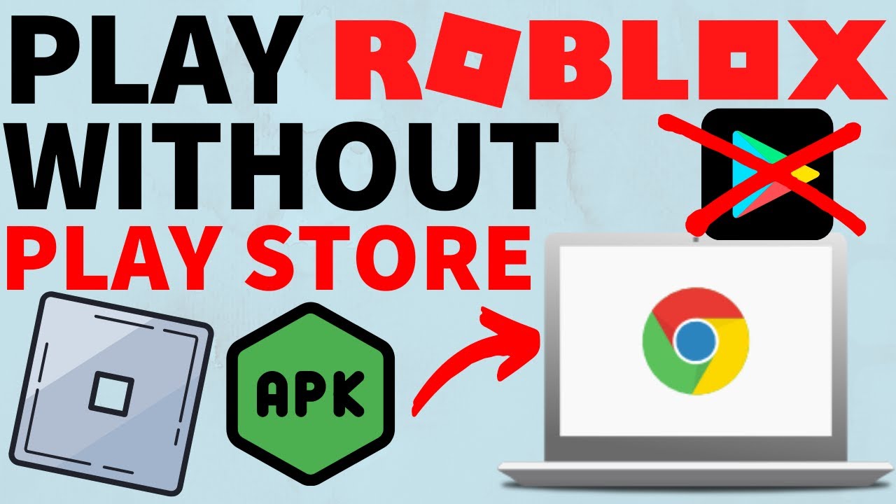 How to Install Roblox on Chromebook - 2022 