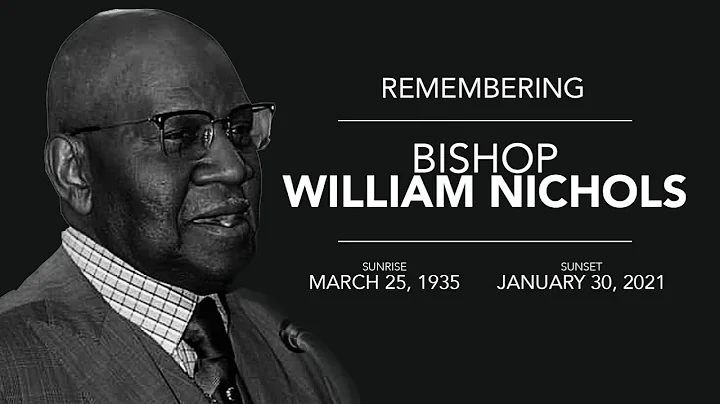 Remembering Bishop Nichols, father of Pastor Wil