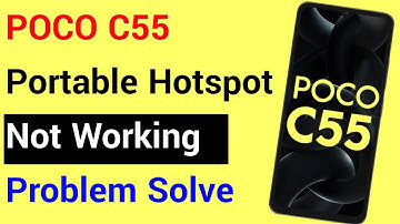 POCO C55 Mobile Portable Hotspot Not Working Problem Solve | How To Fix Hotspot Not Working Problem
