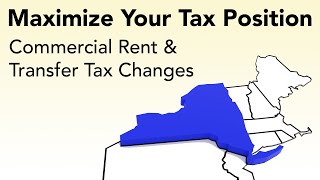 Maximize Your Tax Position: Commercial Rent and Transfer Tax Changes | FULL Webinar