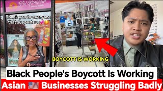 Black People's Boycott Is Working: Asian Businesses Are Being Hit Hard While Black Businesses Thrive