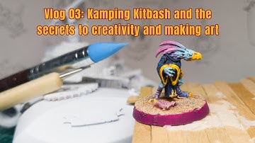 Vlog 04: My time at Kamping Kitbash and the secrets to creativity and art