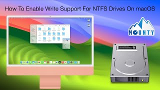 How To Enable Write Support For NTFS Drives On macOS for Free | Hackintosh