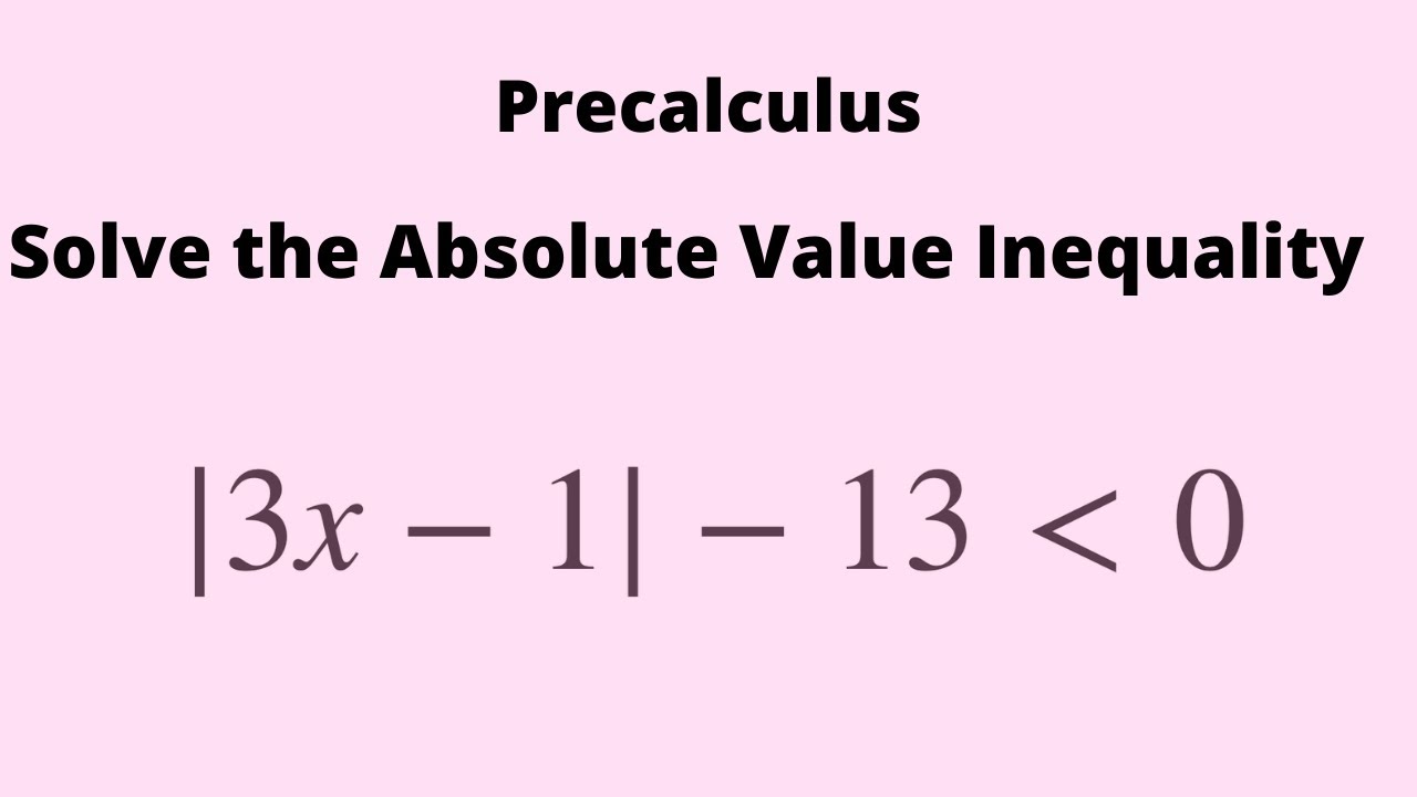 Precalculus Double Absolute Value Equation And Inequality – TYEX