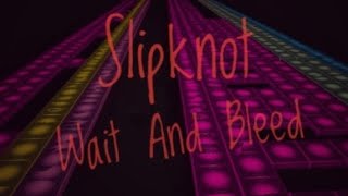 Wait And Bleed By Slipknot Made With Fortnite Music Blocks