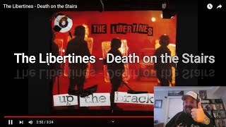 The LIBERTINES – Death on the Stairs | &#39;INTO THE MUSIC&#39; REACTION | Greg &amp; Andy
