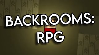 THE BACKROOMS: RPG [Preview 1]