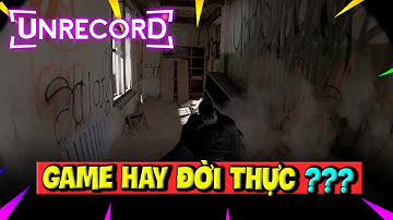 Unrecord - Game Bắn Súng FPS Đồ Họa Đẹp Giống Đời Thật Nhất Từ Trước Tới Nay