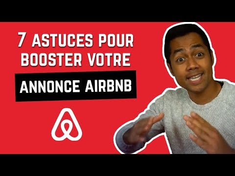 7 ASTUCES POUR BOOSTER VOTRE ANNONCE AIRBNB