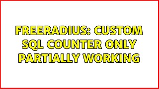 FreeRADIUS: custom SQL counter only partially working